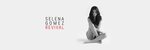 Selena Gomez - Revival Page 46 The Popjustice Forum